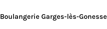 Boulangerie Garges-lès-Gonesse
